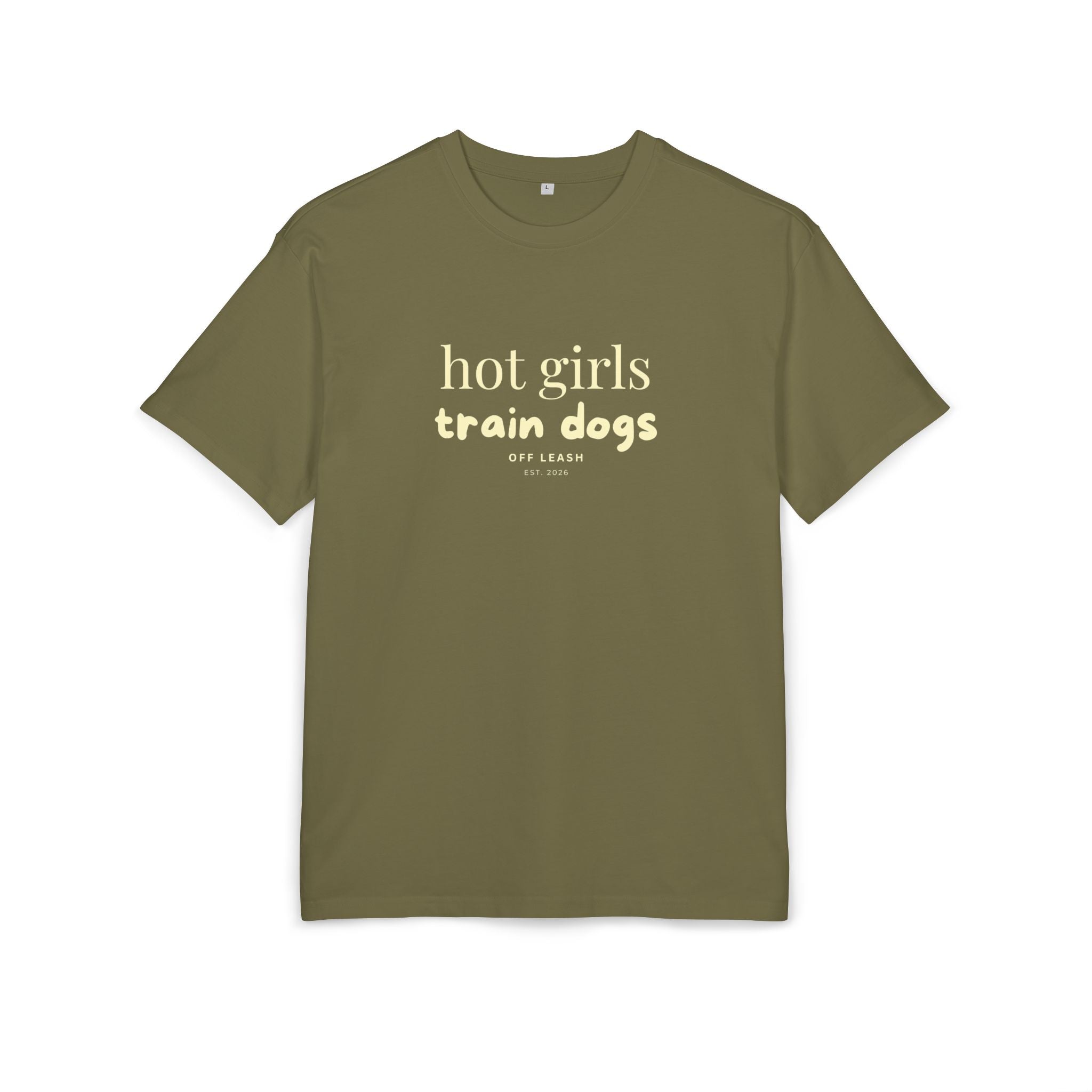 Hot Girls Train Dogs Oversized T-Shirt, 100% Baumwolle