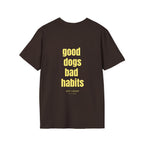 Good dogs bad habits T-Shirt OFFLEASH, 100% Baumwolle