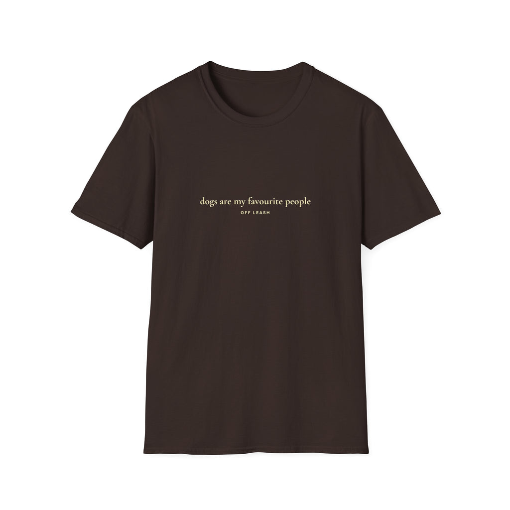 Dogs Are My Favourite People T-Shirt, 100% Baumwolle