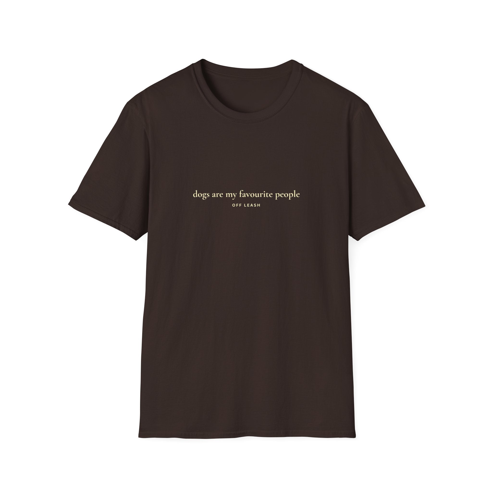 Dogs Are My Favourite People T-Shirt, 100% Baumwolle