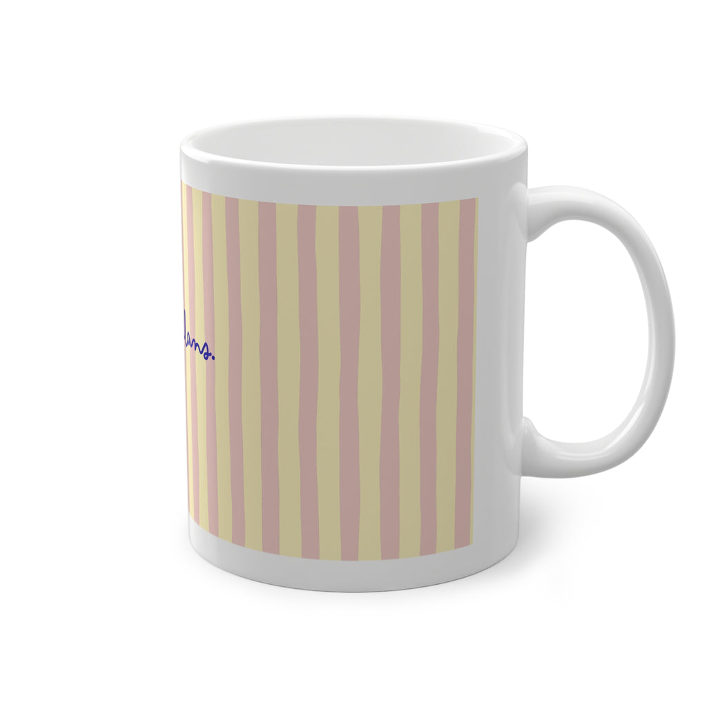 Sorry, Dog Plans. – Dog Lover Tasse