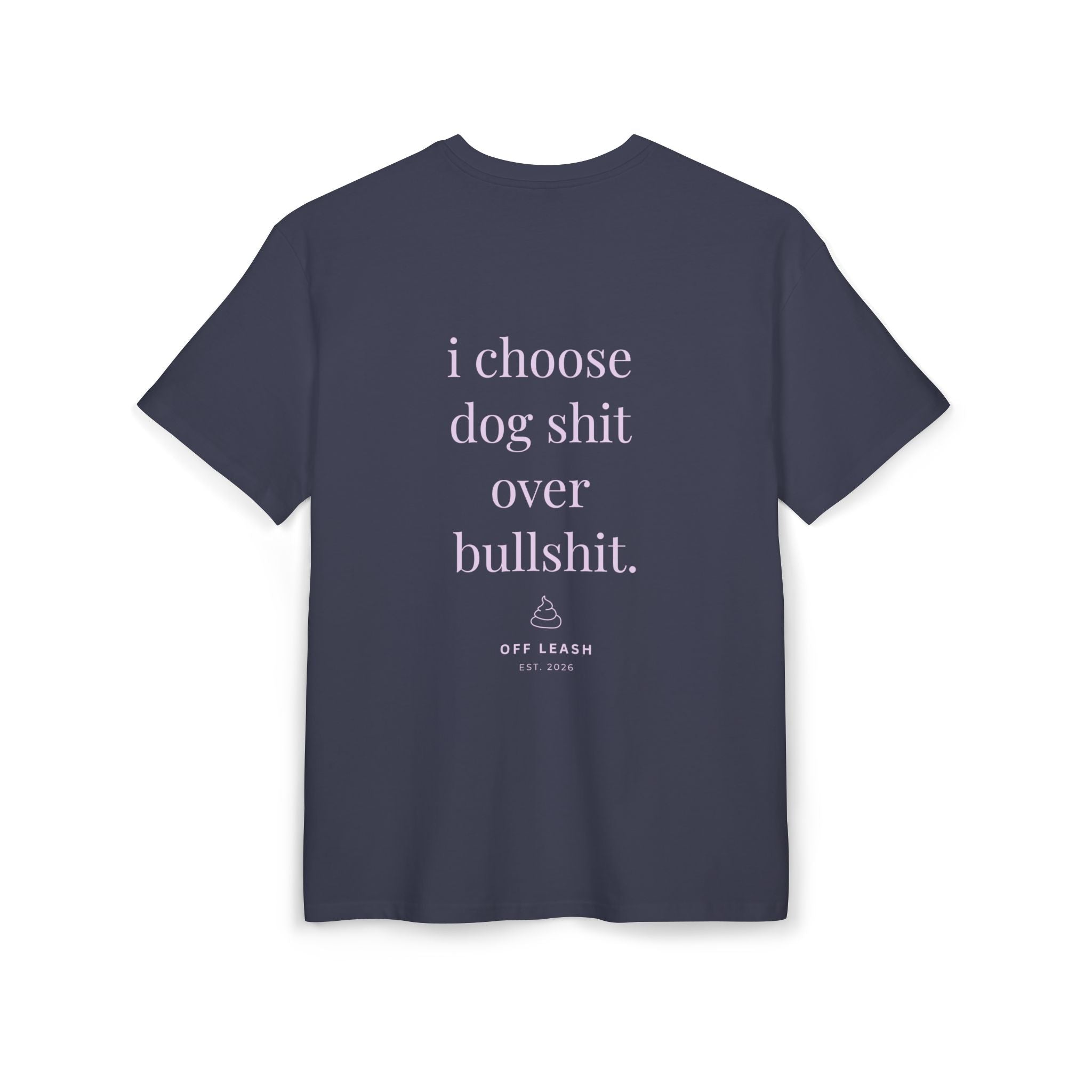 Oversized T-Shirt „I choose dog shit over bullshit.“, 100% Baumwolle