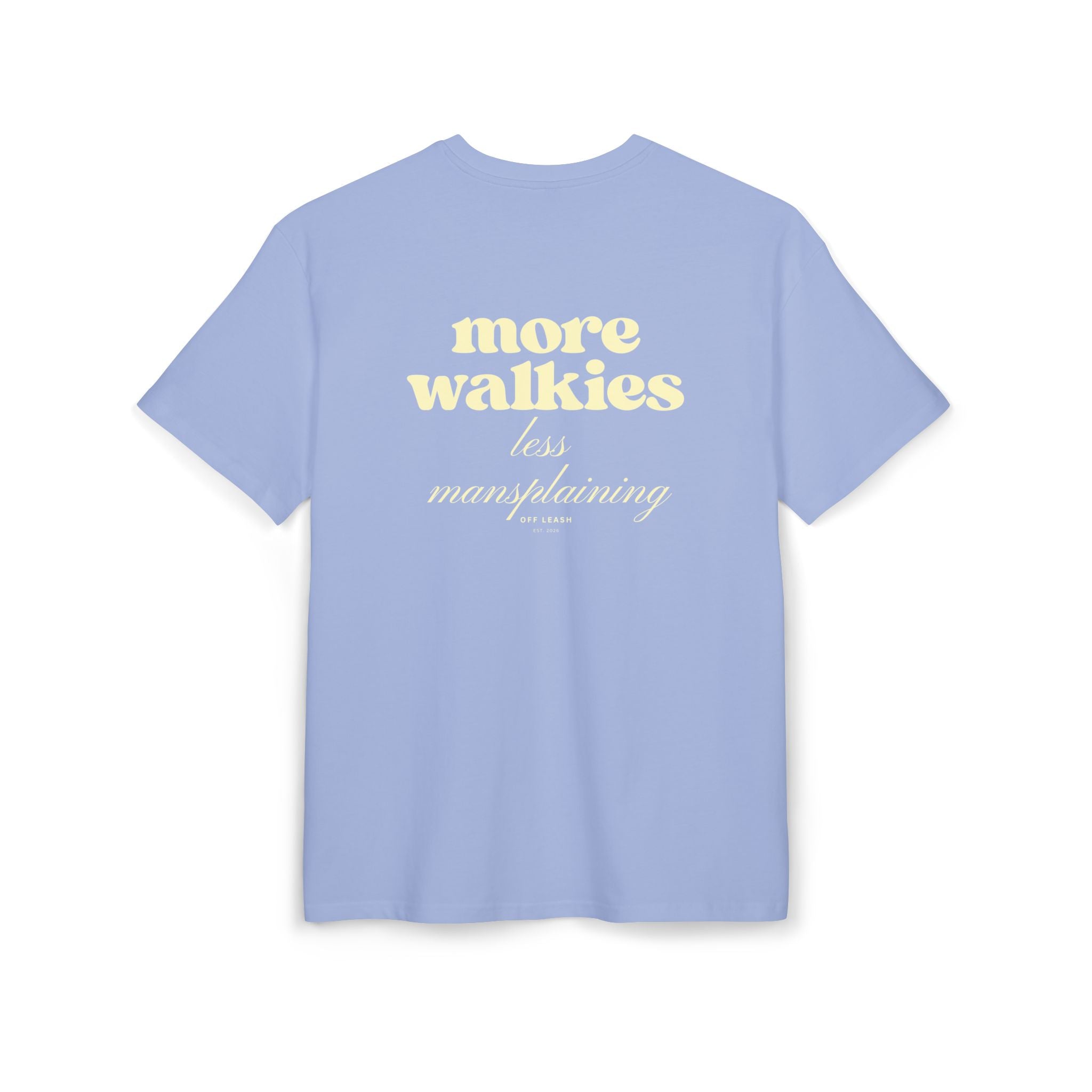 More Walkies, Less Mansplaining – Oversized T-Shirt, 100% Baumwolle