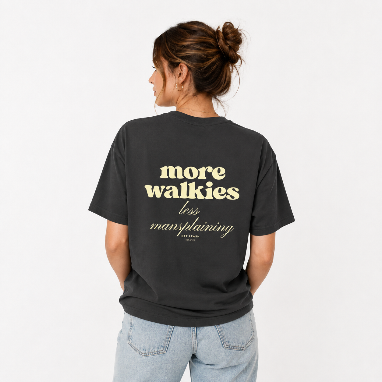 More Walkies, Less Mansplaining – Oversized T-Shirt, 100% Baumwolle
