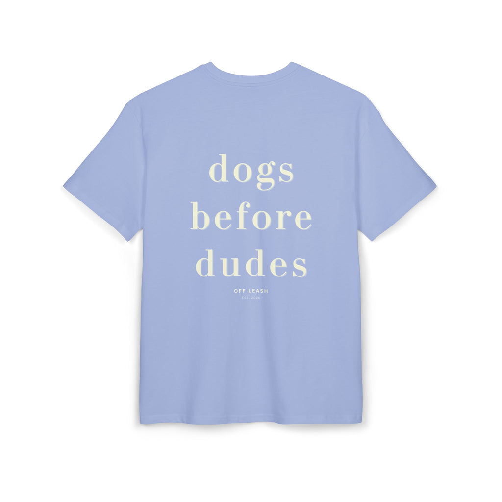 Dogs Before Dudes – Oversized T-Shirt, 100% Baumwolle