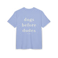 Dogs Before Dudes – Oversized T-Shirt, 100% Baumwolle