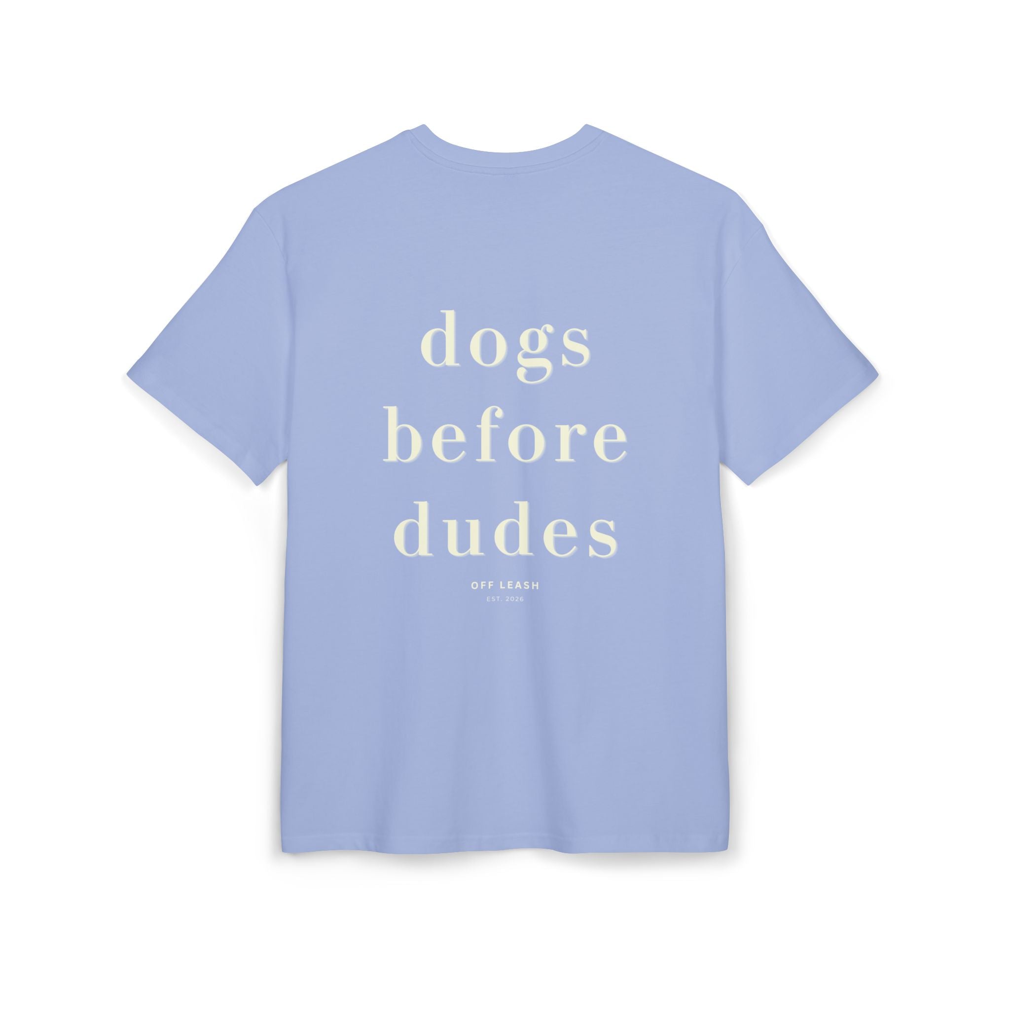 Dogs Before Dudes – Oversized T-Shirt, 100% Baumwolle