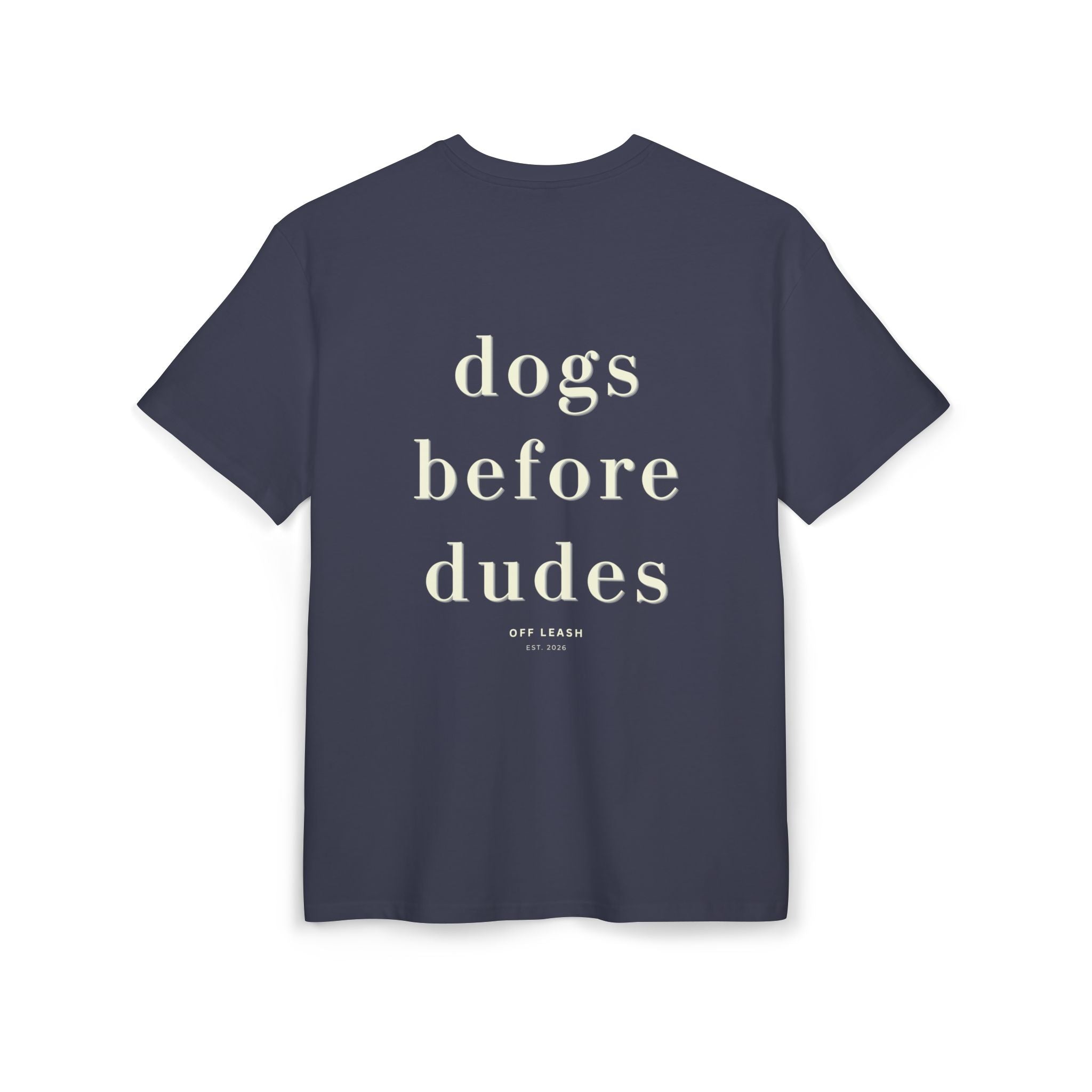 Dogs Before Dudes – Oversized T-Shirt, 100% Baumwolle