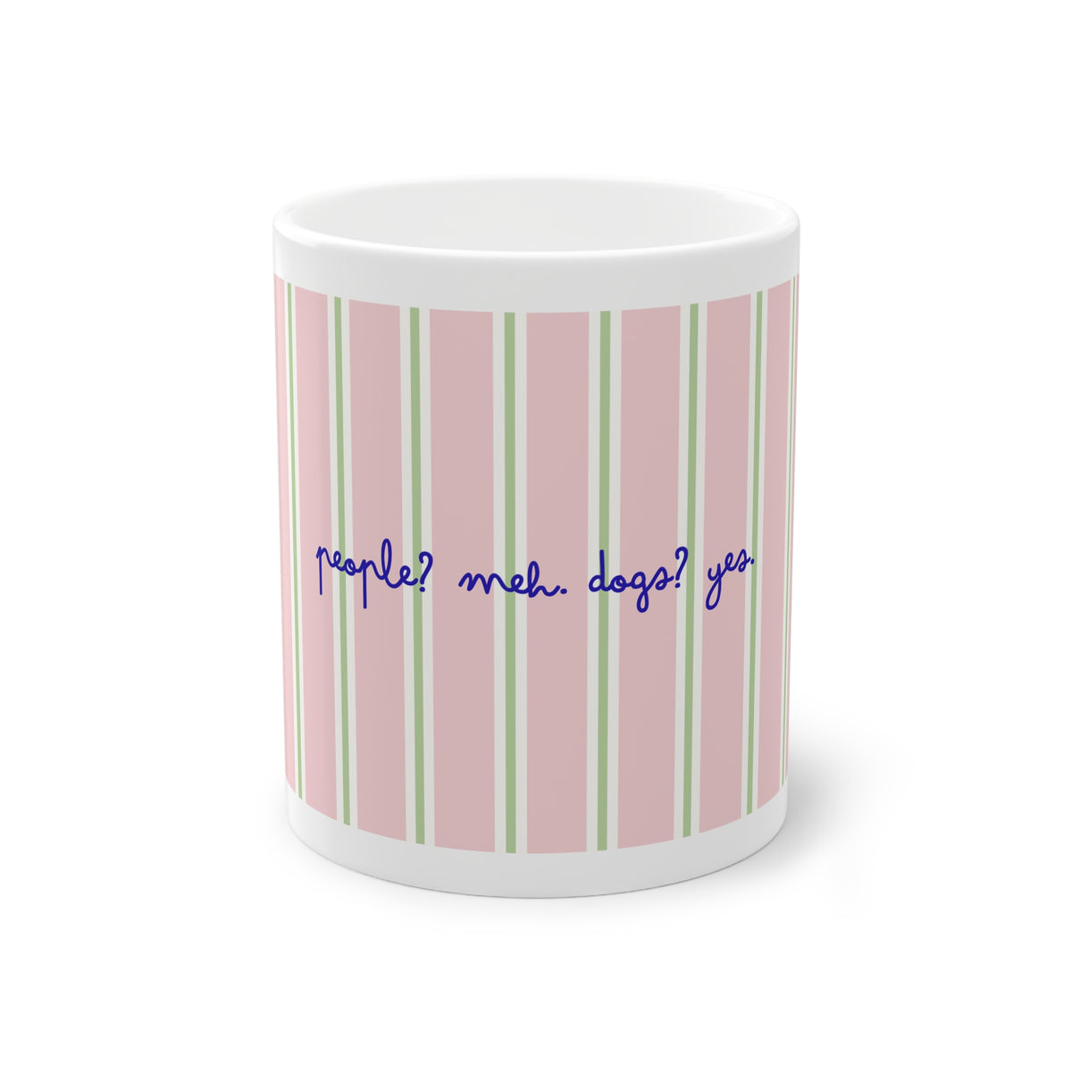 People? Meh. Dogs? Yes. – Tasse