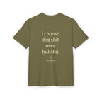 Oversized T-Shirt „I choose dog shit over bullshit.“, 100% Baumwolle