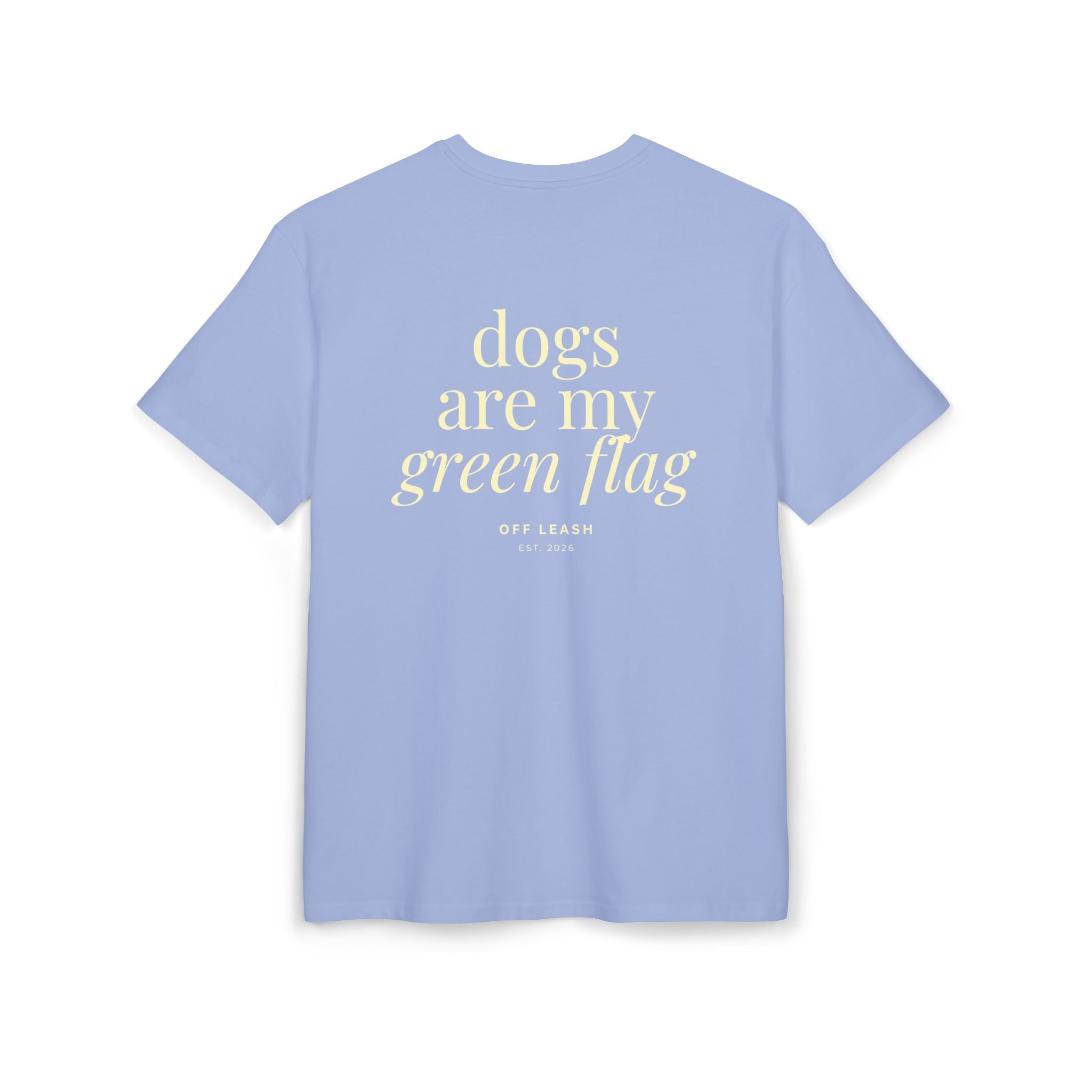 Dogs Are My Green Flag Oversized T-Shirt, 100% Baumwolle