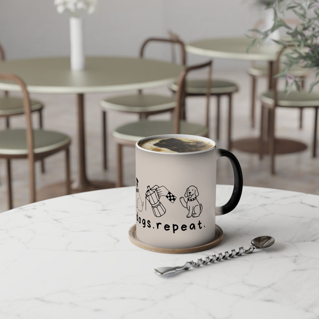 coffee. dogs. repeat. - Farbwechsel-Tasse