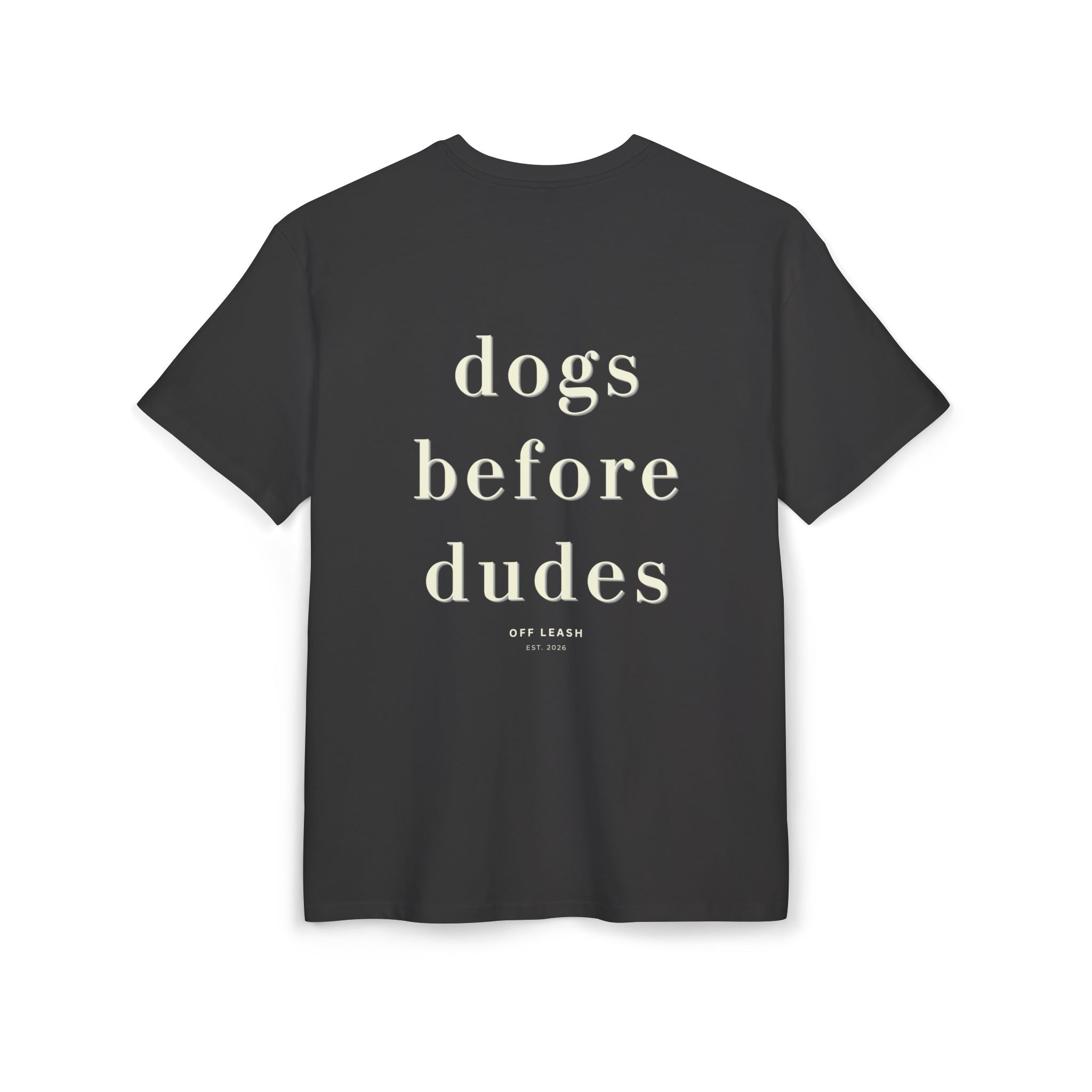 Dogs Before Dudes – Oversized T-Shirt, 100% Baumwolle