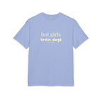 Hot Girls Train Dogs Oversized T-Shirt, 100% Baumwolle