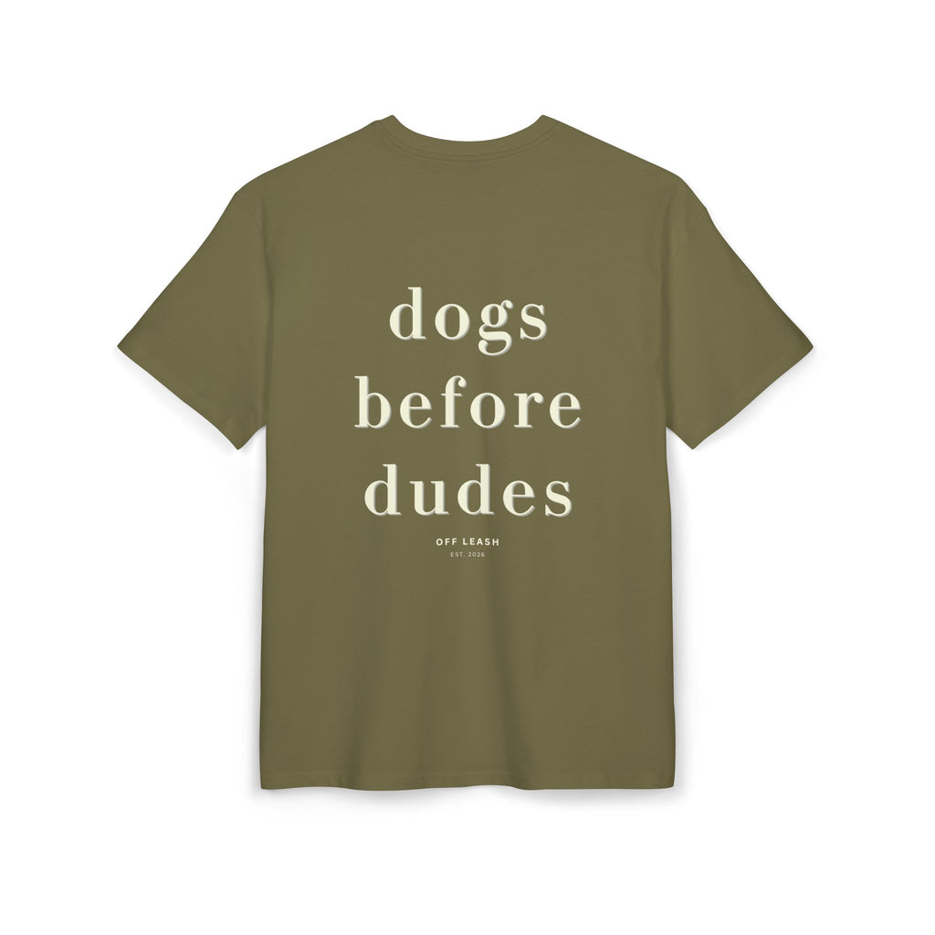 Dogs Before Dudes – Oversized T-Shirt, 100% Baumwolle